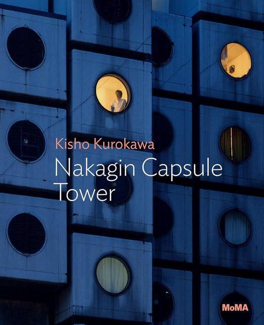 Kisho Kurokawa: Nakagin Capsule Tower: MoMA One on One Series cover image