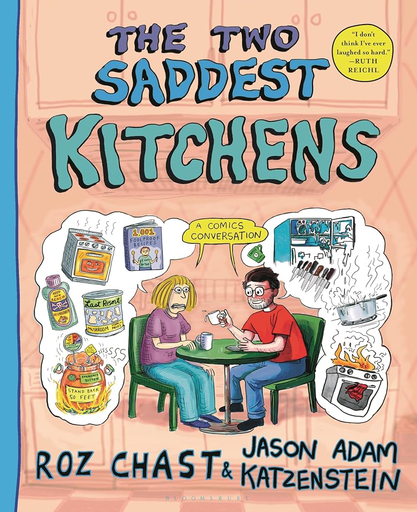 The Two Saddest Kitchens: A Comics Conversation cover image