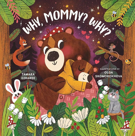 Why, Mommy? Why? (Curious Cubs) cover image