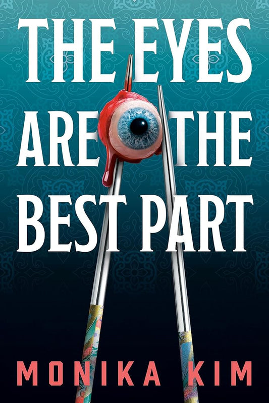 The Eyes Are the Best Part cover image