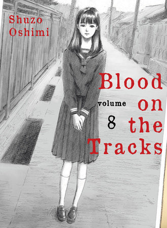 Blood on the Tracks, Vol.8