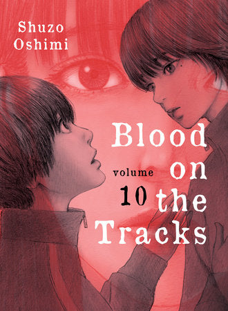Blood on the Tracks, Vol.10