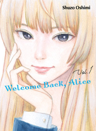Welcome Back, Alice Vol 1
