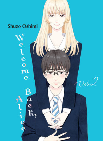 Welcome Back, Alice Vol 2