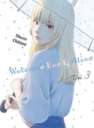 Welcome Back, Alice Vol 3