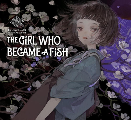 The Girl Who Became a Fish: Maiden's Bookshelf cover image