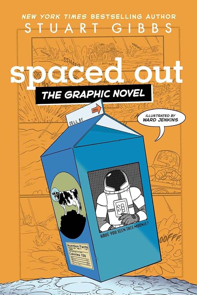 Spaced Out the Graphic Novel (Moon Base Alpha the Graphic Novel) cover image