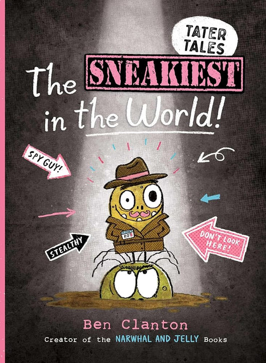 The Sneakiest in the World! (Tater Tales) cover image