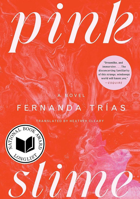 Pink Slime: A Novel cover image