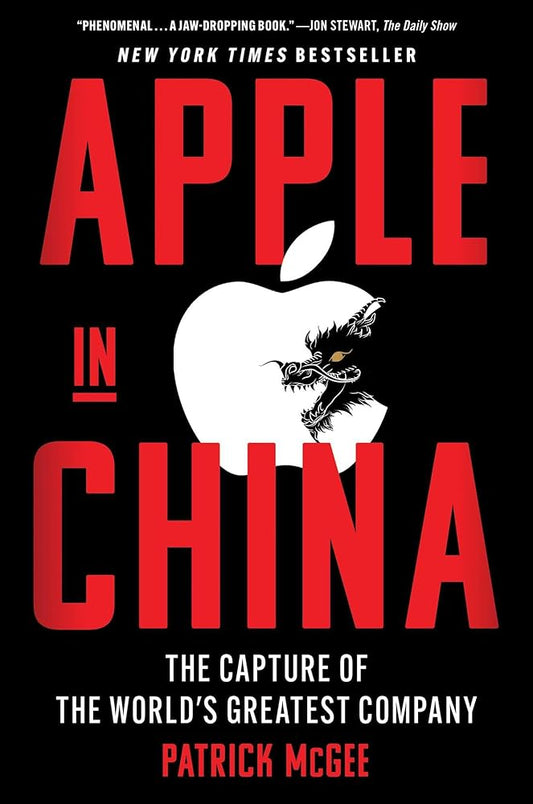 Apple in China: The Capture of the World's Greatest Company cover image
