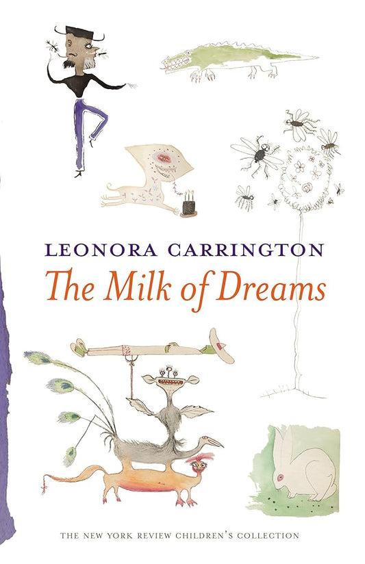 The Milk of Dreams (New York Review Children's Collection) cover image