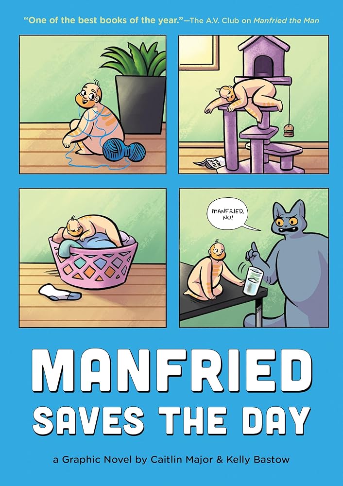 Manfried Saves the Day: A Graphic Novel (Manfried the Man) cover image
