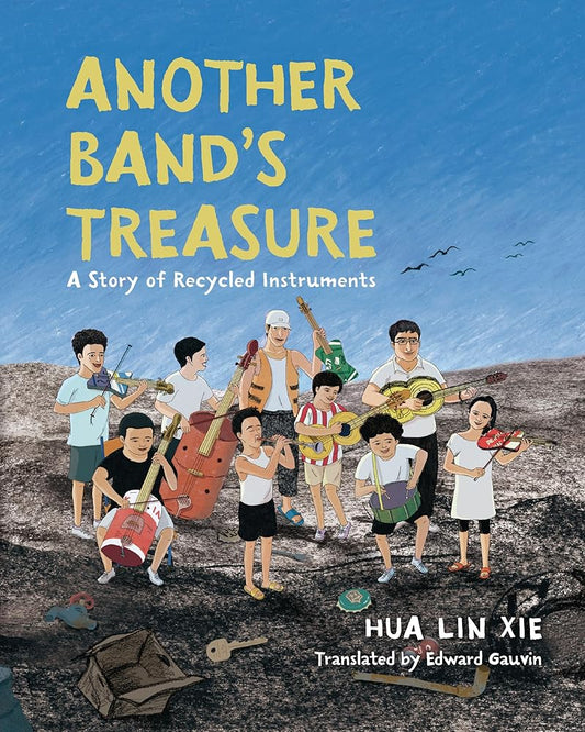 Another Band's Treasure: A Story of Recycled Instruments cover image