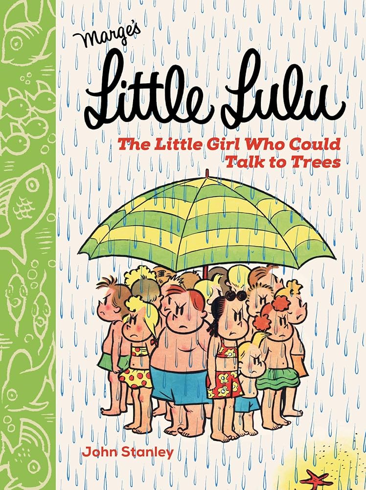 Little Lulu: The Little Girl Who Could Talk to Trees cover image