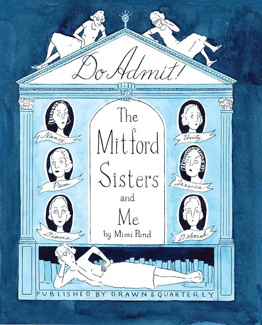 Do Admit: The Mitford Sisters and Me cover image