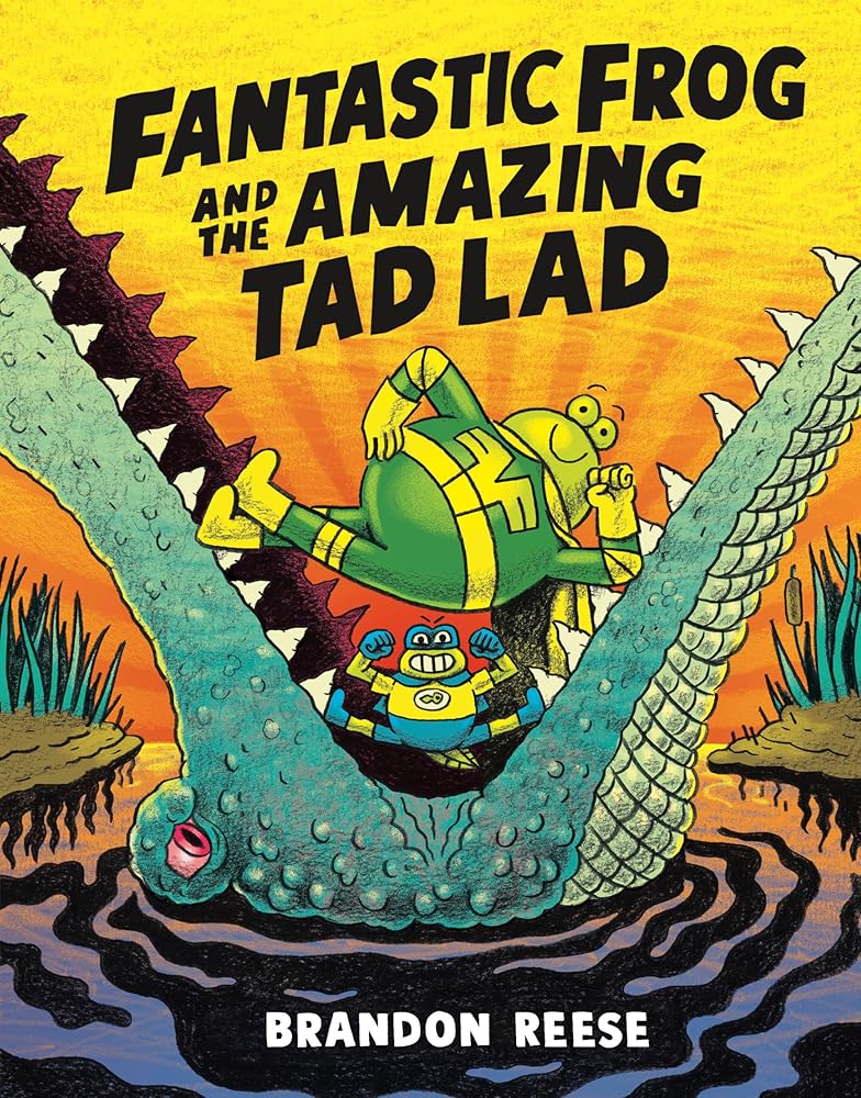 Fantastic Frog and the Amazing Tad Lad cover image