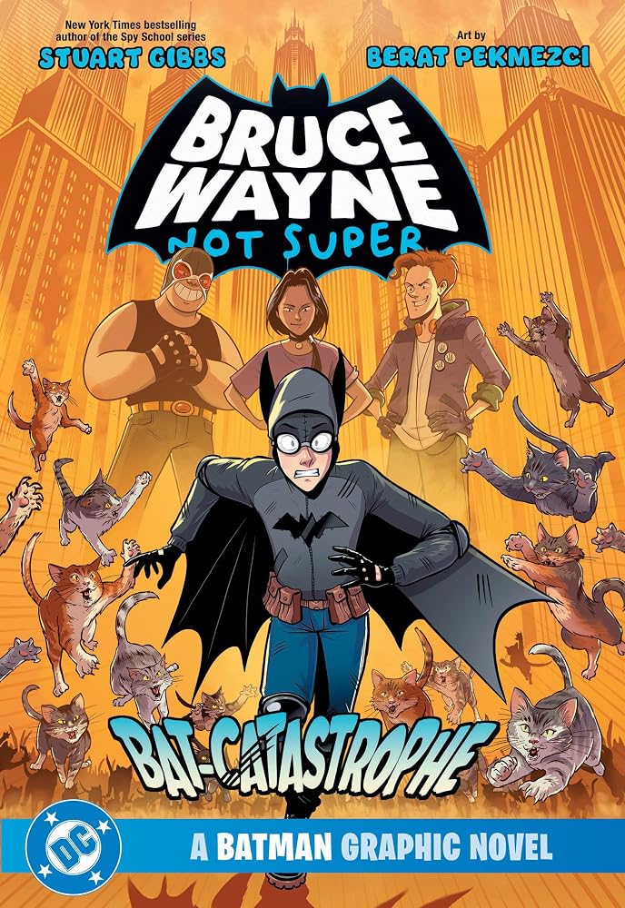 Bruce Wayne: Not Super: The Bat-Catastrophe cover image