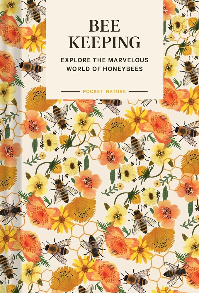 Pocket Nature: Beekeeping: Explore the Marvelous World of Honeybees cover image