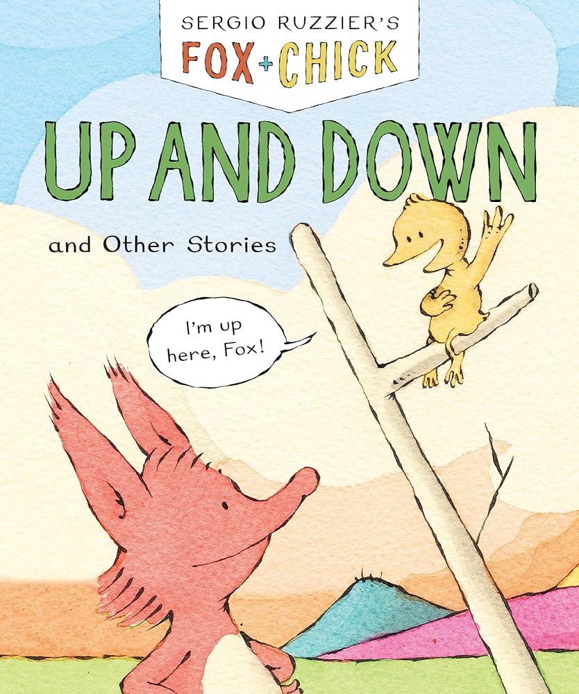 Fox & Chick: Up and Down: and Other Stories (Fox and Chick) cover image