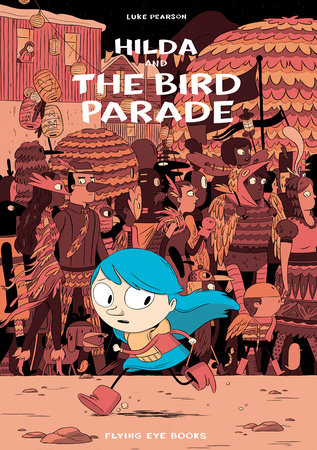 Hilda and the Bird Parade (#3)