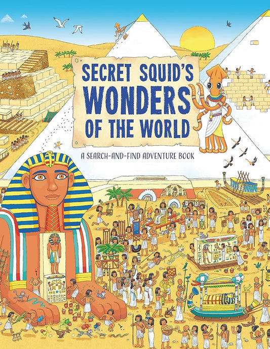Secret Squid's Wonders of the World: A Search-and-Find Adventure Book cover image