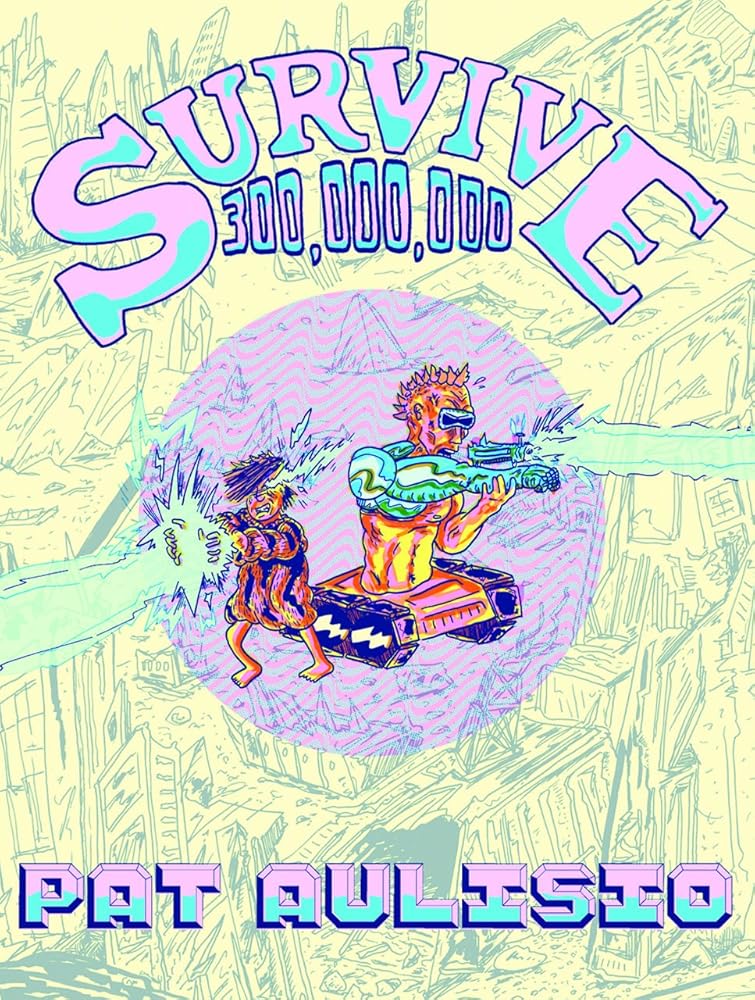 Survive 300,000,000 #1 (Survive 300 Million) cover image