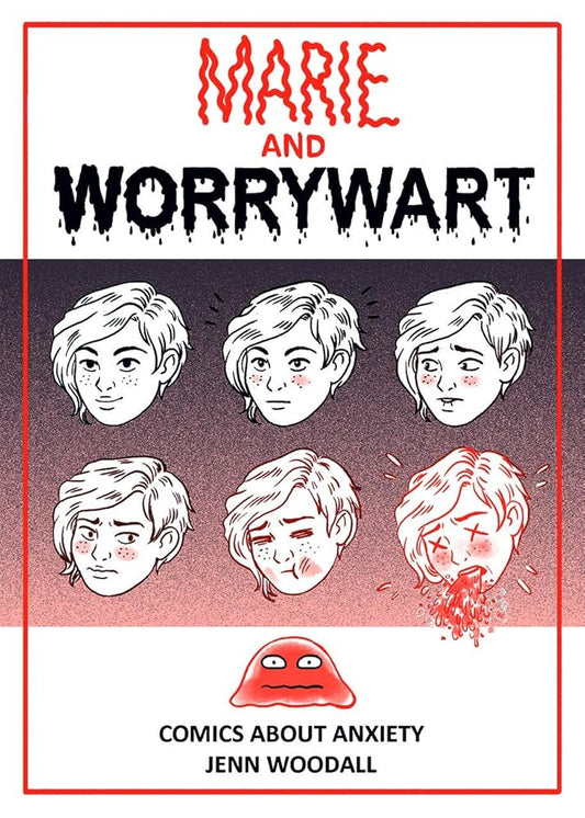 Marie and Worrywart: Comics About Anxiety cover image