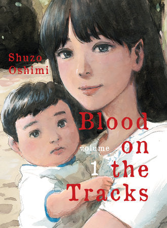 Blood on the Tracks, Vol.1
