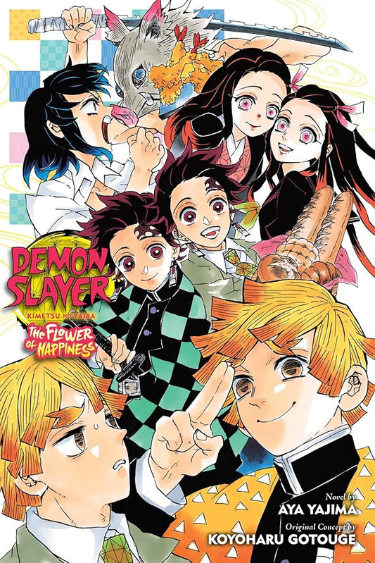 Demon Slayer: Kimetsu no Yaiba―The Flower of Happiness (Demon Slayer: Kimetsu no Yaiba Novels) cover image