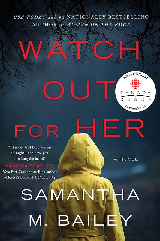 Watch Out for Her: A Novel cover image