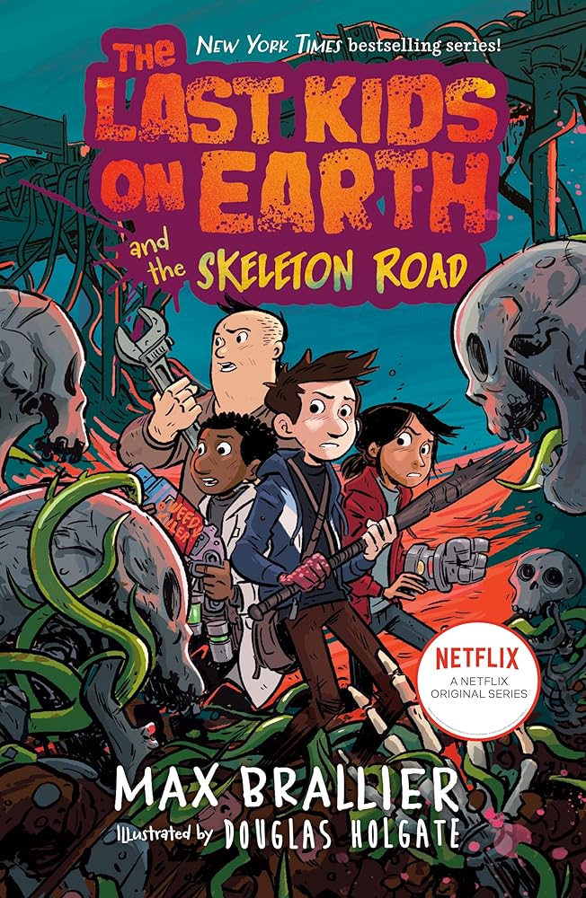 The Last Kids on Earth and the Skeleton Road cover image