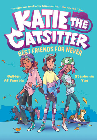 Katie the Catsitter: Best Friends for Never (#2)
