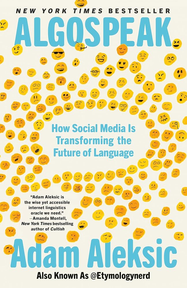 Algospeak: How Social Media Is Transforming the Future of Language cover image