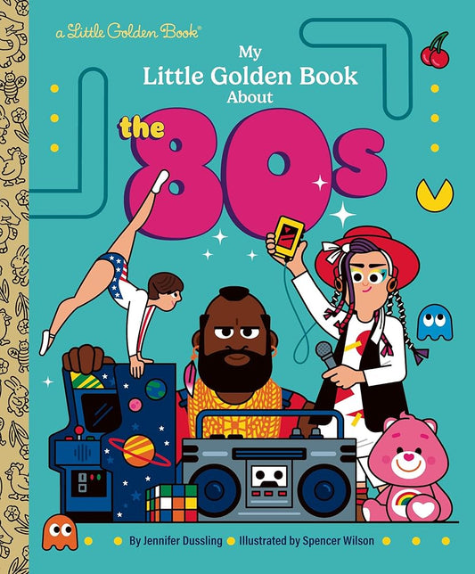 My Little Golden Book About the 80s cover image
