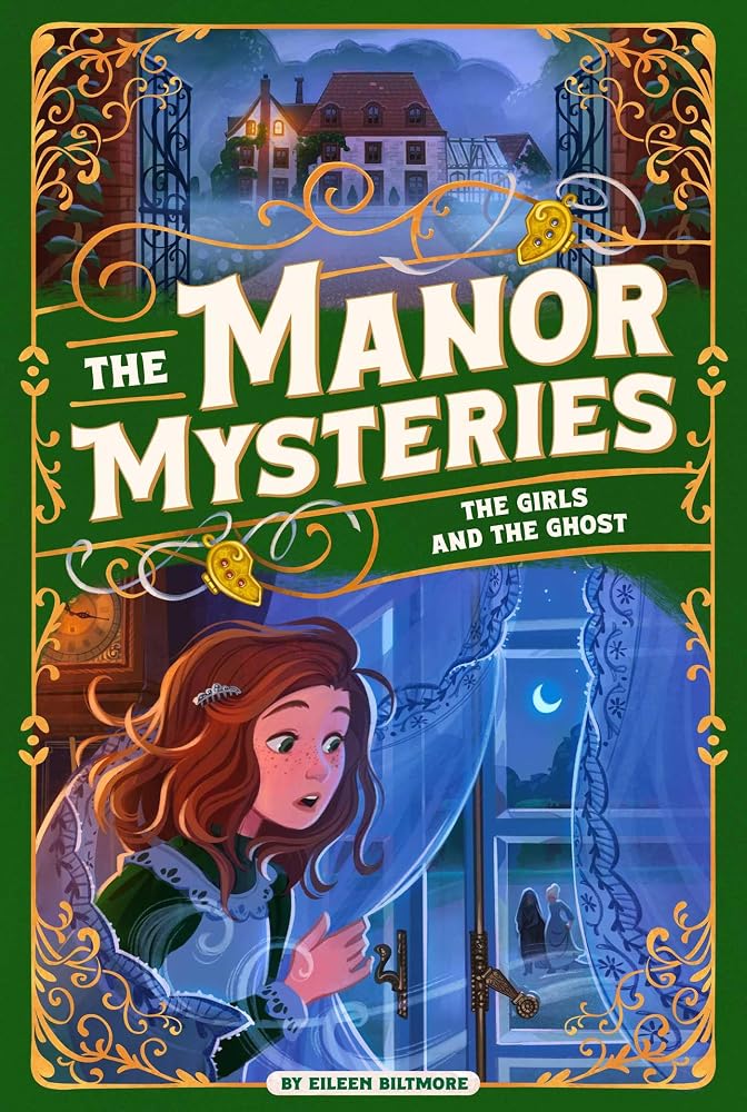 The Girls and the Ghost (The Manor Mysteries) cover image