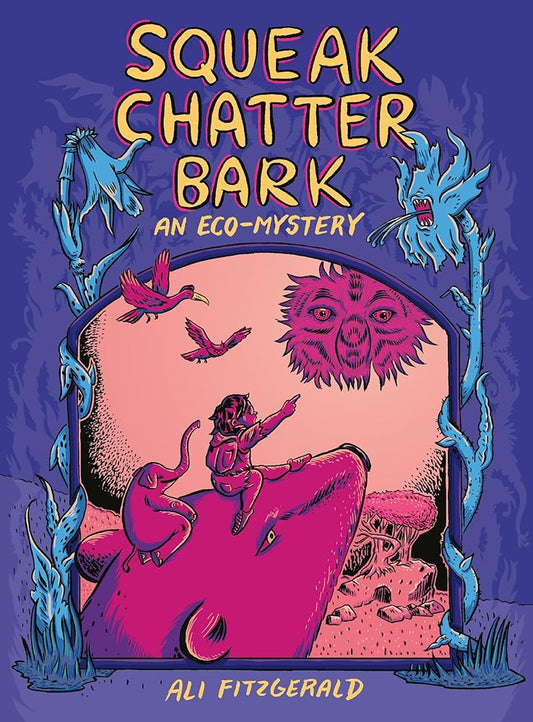 Squeak Chatter Bark: An Eco-Mystery cover image