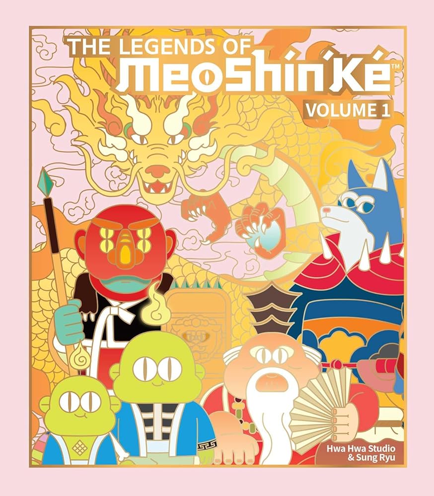 The Legends of MeoShín'Ké: An Illustrated Guide to Korean Monsters and Mythology (Volume 1) (MeoShinâ€™Ke) cover image