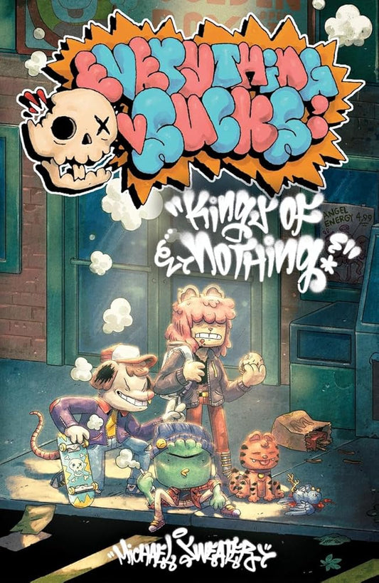 Everything Sucks: Kings of Nothing: The Complete Everything Sucks Collection cover image