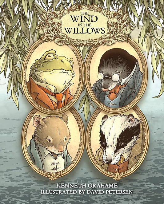 The Wind in the Willows: With Illustrations by David Petersen cover image