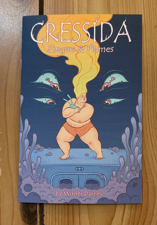 Cressida: Fingers & Flames
