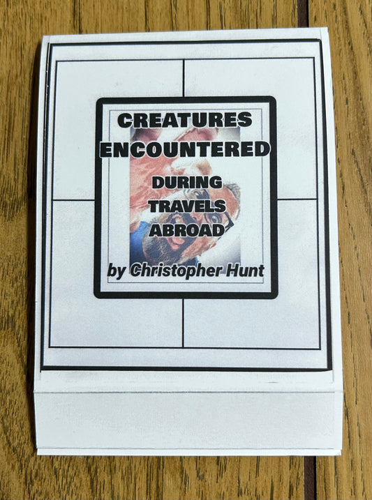 Creatures Encountered During Travels Abroad