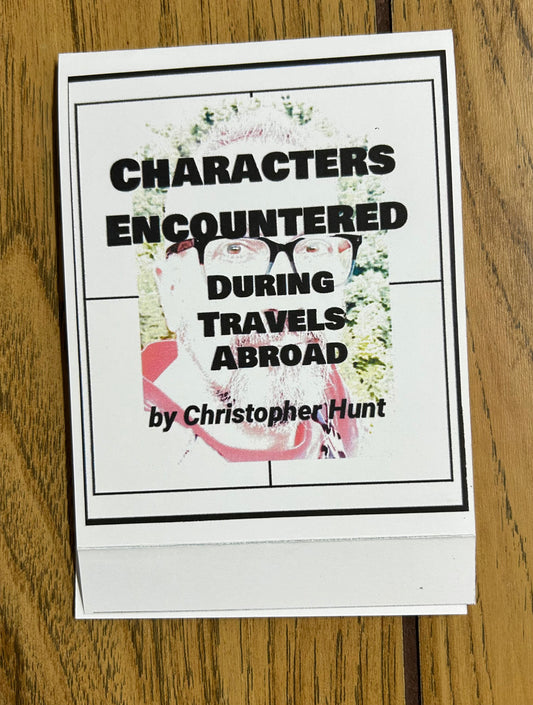 Characters Encountered During Travels Abroad