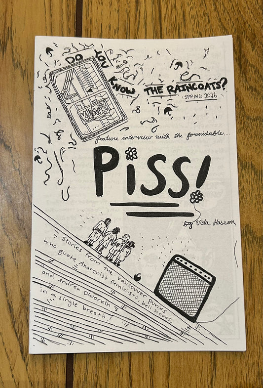 Do You Know the Raincoats?: Piss!
