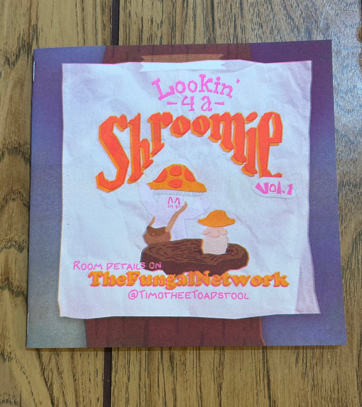 Lookin’ For a Shroomie Vol. 1