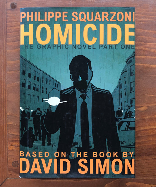 Homicide: The Graphic Novel, Part One