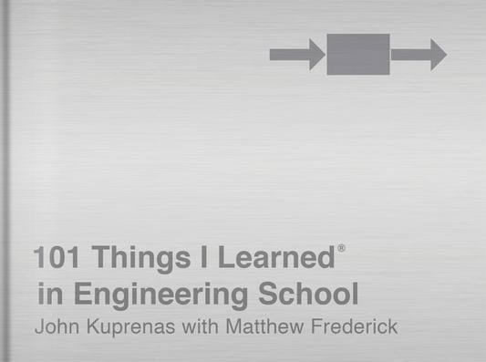 101 Things I Learned in Engineering School