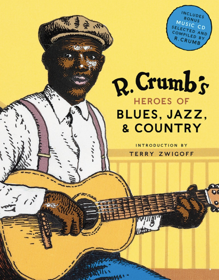 R. Crumb's Heroes of Blues, Jazz & Country