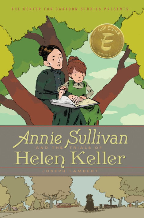 Annie Sullivan and the Trials of Helen Keller