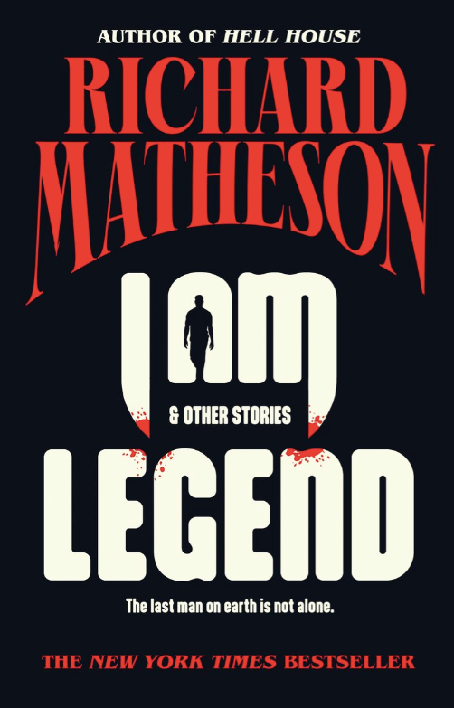 I Am Legend: And Other Stories