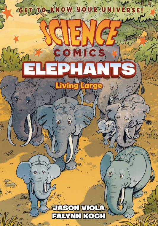 Science Comics: Elephants